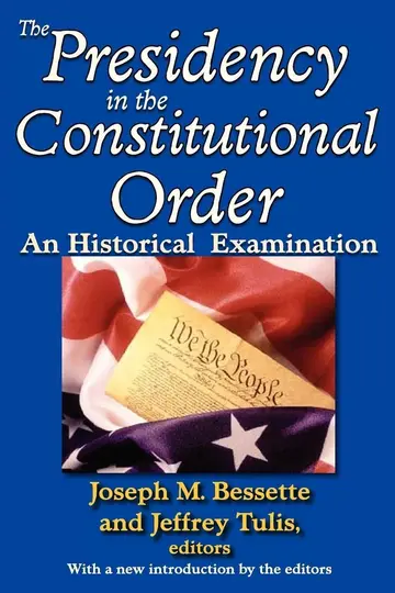 Cover of The Presidency in the Constitutional Order