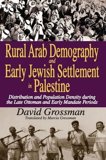 Cover of Rural Arab Demography and Early Jewish Settlement in Palestine