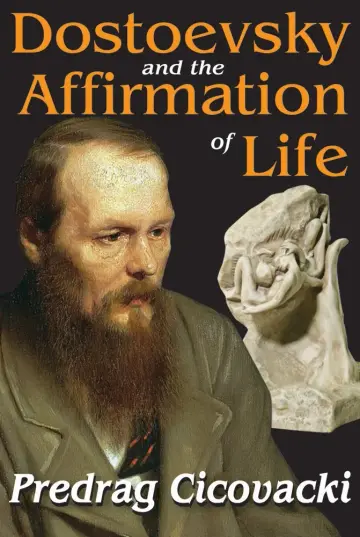 Cover of Dostoevsky and the Affirmation of Life