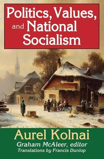 Cover of Politics, Values, and National Socialism