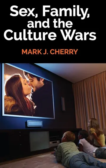 Cover of Sex, Family, and the Culture Wars