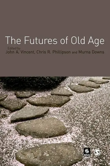 Cover of The Futures of Old Age