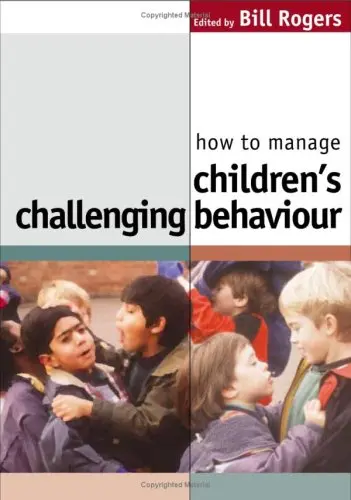 Cover of How to Manage Children′s Challenging Behaviour