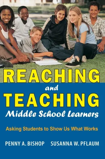 Cover of Reaching and Teaching Middle School Learners