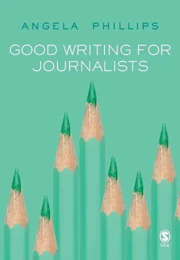 Cover of Good Writing for Journalists