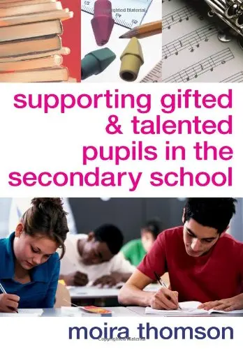 Cover of Supporting Gifted and Talented Pupils in the Secondary School