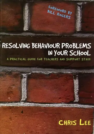 Cover of Resolving Behaviour Problems in your School