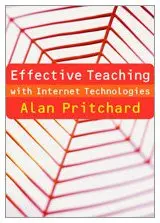 Cover of Effective Teaching with Internet Technologies