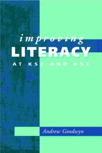 Cover of Improving Literacy at Ks2 and Ks3