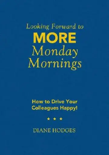 Cover of Looking Forward to MORE Monday Mornings