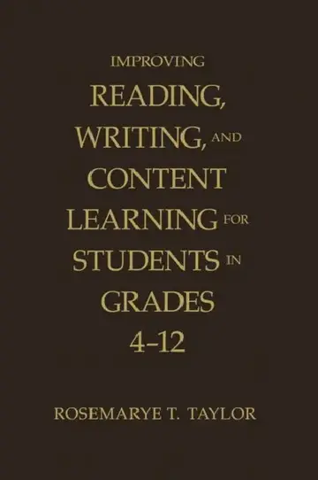 Cover of Improving Reading, Writing, and Content Learning for Students in Grades 4-12