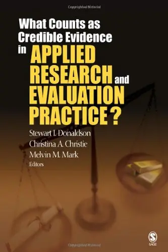 Cover of What Counts as Credible Evidence in Applied Research and Evaluation Practice?