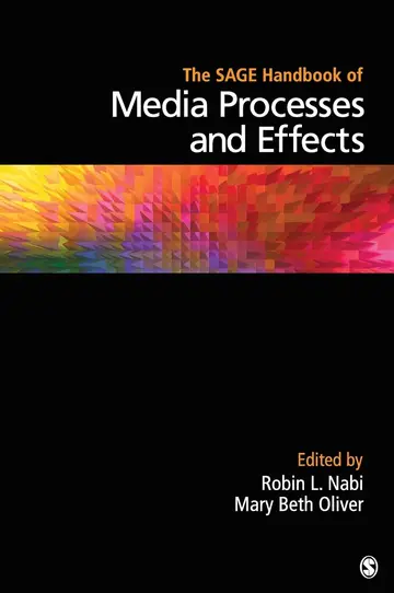 Cover of The SAGE Handbook of Media Processes and Effects