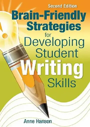 Cover of Brain-Friendly Strategies for Developing Student Writing Skills