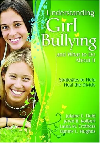 Cover of Understanding Girl Bullying and What to Do About It