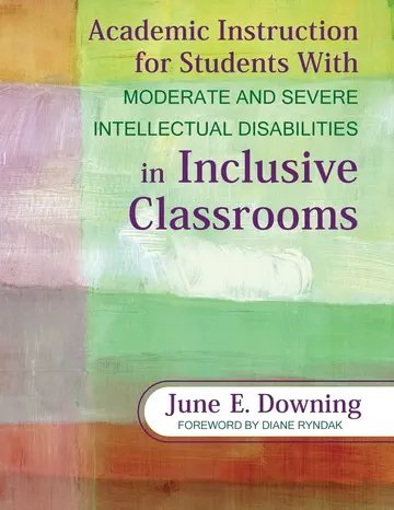 Cover of Academic Instruction for Students with Moderate and Severe Intellectual Disabilities in Inclusive Classrooms