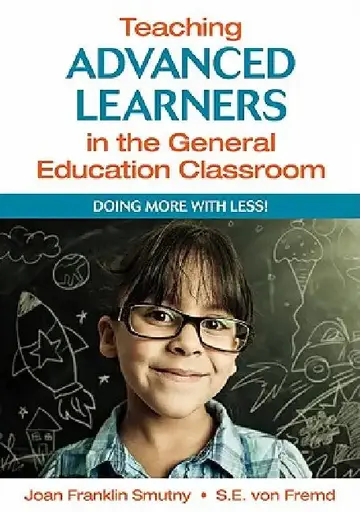 Cover of Teaching Advanced Learners in the General Education Classroom