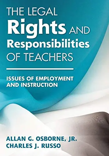 Cover of The Legal Rights and Responsibilities of Teachers