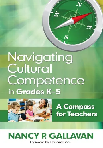 Cover of Navigating Cultural Competence in Grades K-5,(pb)