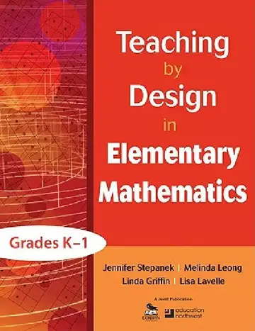 Cover of Teaching by Design in Elementary Mathematics, Grades K-1