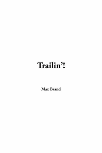 Cover of Trailin'!