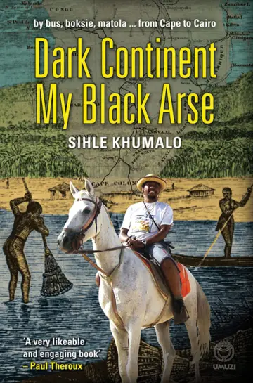 Cover of Dark Continent, My Black Arse