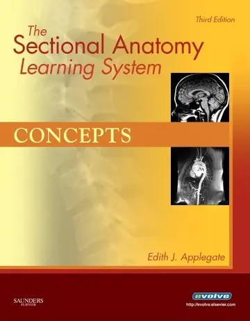 Cover of The Sectional Anatomy Learning System Concepts and Applications 2 Vol Set 3Ed