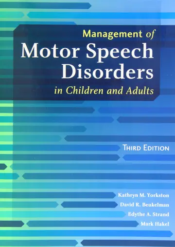 Cover of Management of Motor Speech Disorders in Children and Adults