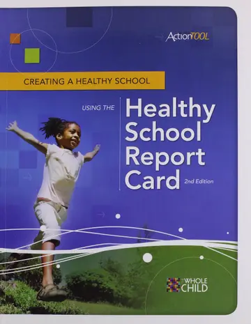 Cover of Creating a Healthy School Using the Healthy School Report Card, 2nd Edition