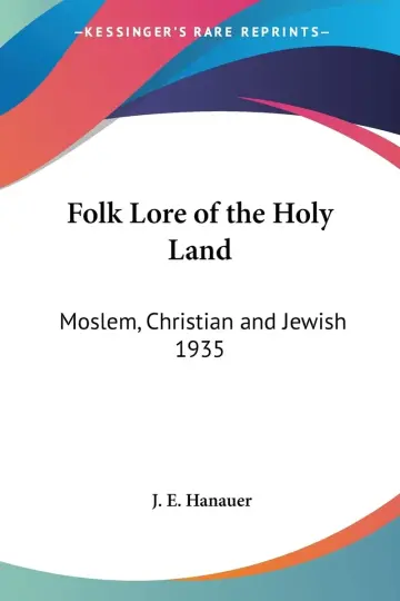 Cover of Folk Lore of the Holy Land