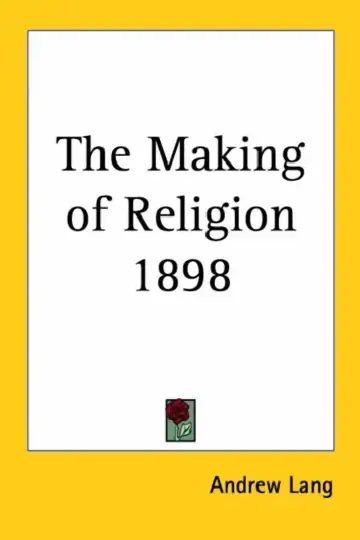 Cover of The Making of Religion 1898
