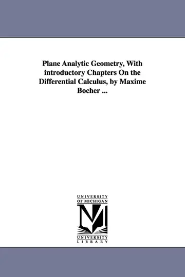 Cover of Plane Analytic Geometry, with Introductory Chapters on the Differential Calculus, by Maxime Bocher
