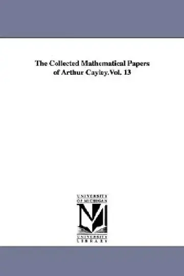 Cover of The Collected Mathematical Papers of Arthur Cayley.Vol. 13