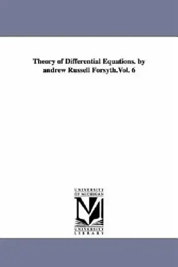 Cover of Theory of Differential Equations. by andrew Russell Forsyth.Vol. 6