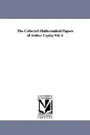 Cover of The Collected Mathematical Papers of Arthur Cayley.Vol. 6