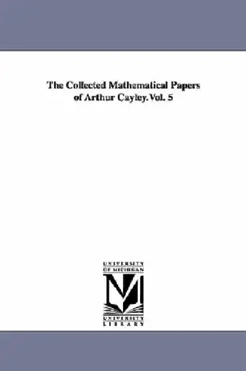 Cover of The Collected Mathematical Papers of Arthur Cayley.Vol. 5