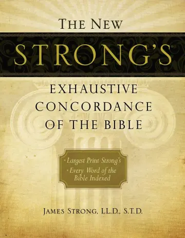 Cover of The New Strong's Exhaustive Concordance of the Bible