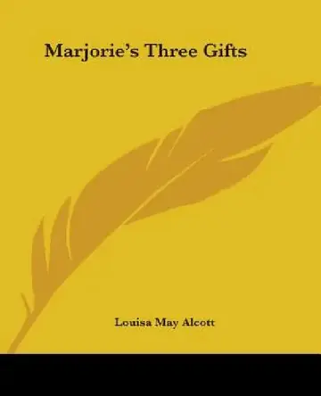 Cover of Marjorie's Three Gifts