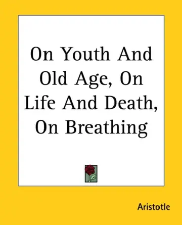 Cover of On Youth And Old Age, On Life And Death, On Breathing