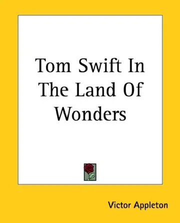 Cover of Tom Swift In The Land Of Wonders