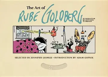 Cover of The Art of Rube Goldberg