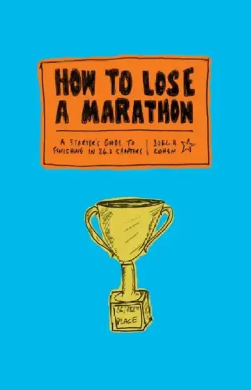 Cover of How to Lose a Marathon