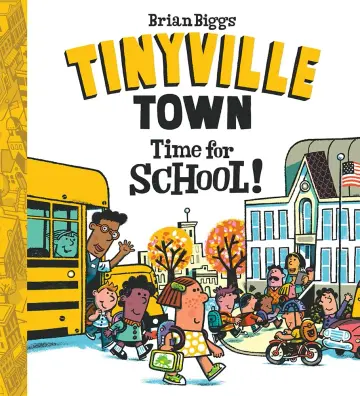 Cover of Time for School! (A Tinyville Town Book)