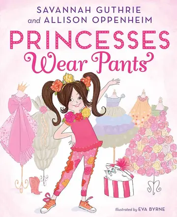 Cover of Princesses Wear Pants