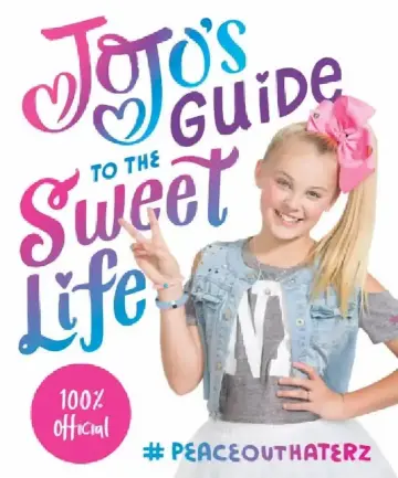 Cover of Jojo's Guide to the Sweet Life
