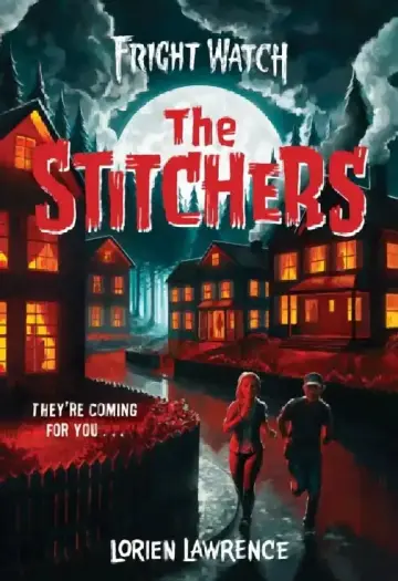Cover of The Stitchers (Fright Watch #1)