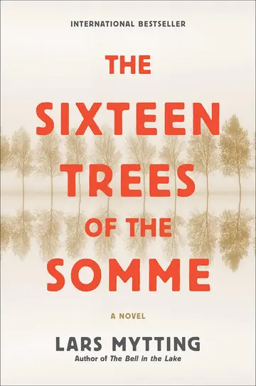 Cover of The Sixteen Trees of the Somme