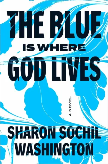 Cover of The Blue Is Where God Lives