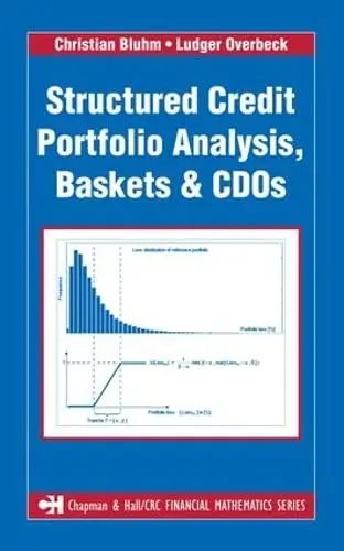 Cover of Structured Credit Portfolio Analysis, Baskets and CDOs