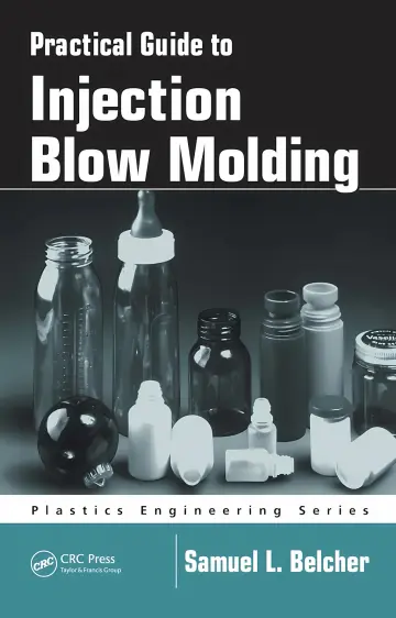 Cover of Practical Guide to Injection Blow Molding